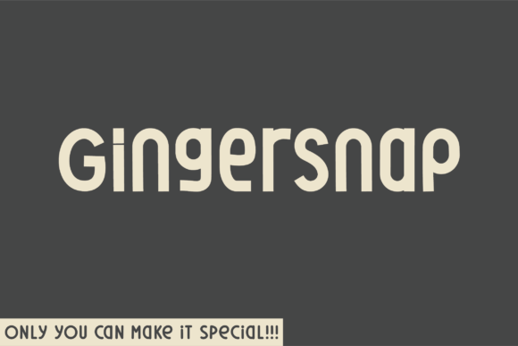 Gingersnap: A Unique Sans Serif
