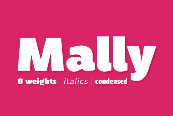 Mally: A Versatile Sans Serif Font
