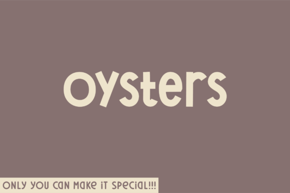 Oysters: A Font for Clear Communication