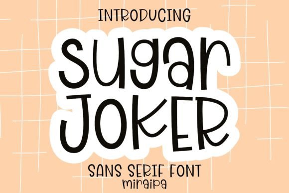 Sugar Joker Font for Editorial Design